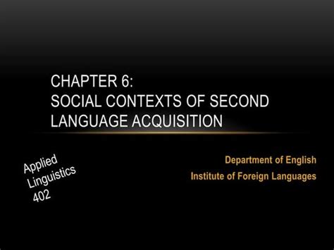 Social Contexts Of Second Language Acquisition