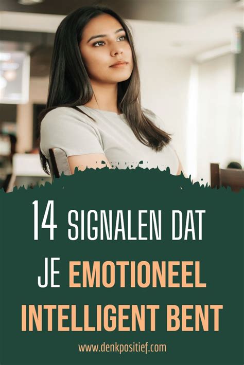 14 Signalen Dat Je Emotioneel Intelligent Bent Artofit