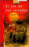 El Sol De Los Venados By Gloria Cecilia Diaz Goodreads