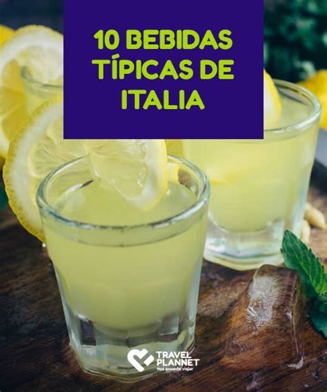 LAS 10 BEBIDAS MÁS TÍPICAS DE ITALIA Bebidas italianas Gastronomia