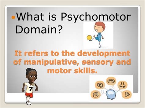 Psychomotor Domain