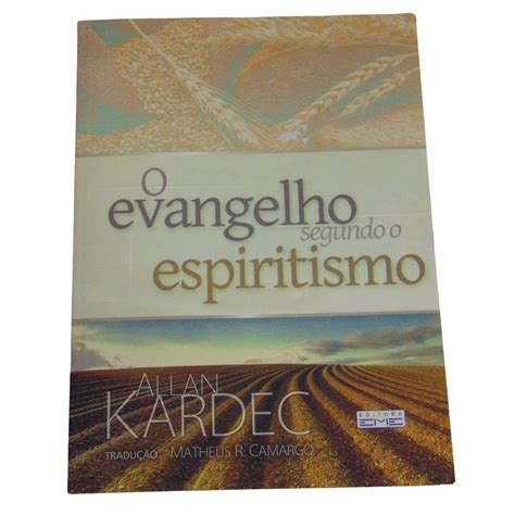 Evangelho Segundo O Espiritismo Matheus Rodrigues De Camargo