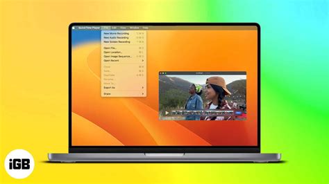 How To Use Quicktime Player On Mac Macos Ventura Igeeksblog