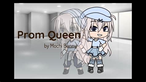 Prom Queen Gacha Life Music Video Youtube