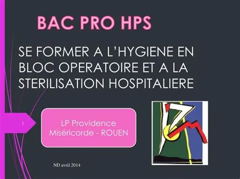 PPT SE FORMER A LHYGIENE EN BLOC OPERATOIRE ET A LA STERILISATION