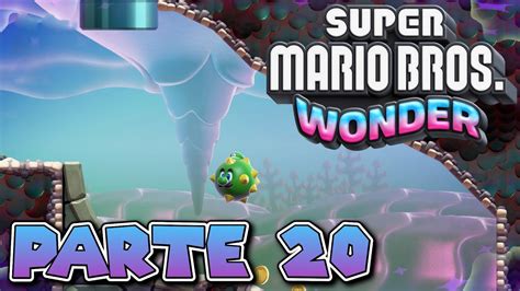 Super Mario Bros Wonder 20 World 6 Bola De Pinchos Luigi Youtube