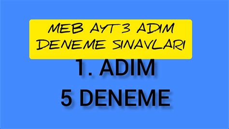 MEB AYT 3 ADIM DENEME SINAVLARI/ 1. ADIM 5 DENEME - YouTube