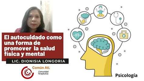 El Autocuidado Como Una Forma De Promover La Salud Física Y Mental