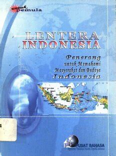 Lentera Indonesia Penerang Untuk Memahami Masyarakat Dan Budaya