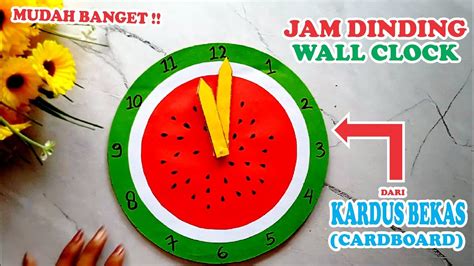 Wall Clock Making Craft Ideas Jam Dinding Dari Kardus Bekas Bentuk