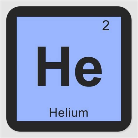 He Helium Chemistry Periodic Table Symbol Square Sticker Custom