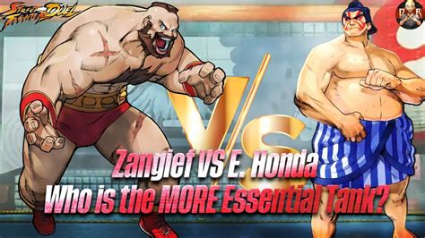 SF Duel Zangief Vs E Honda Who Is The Better Tank And Who To