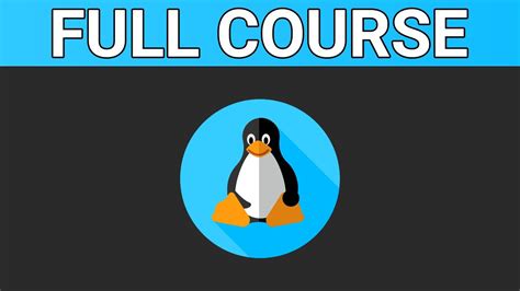 Introduction To Linux Full Course For Beginners Youtube