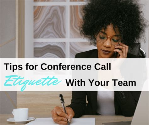 Tips for Conference Call Etiquette