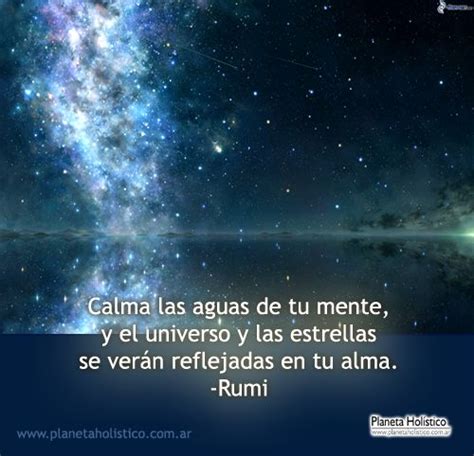 Calma las aguas de tu mente y el universo y las estrellas se verán