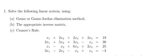 Solved 1 Solve The Following Linear System Using A