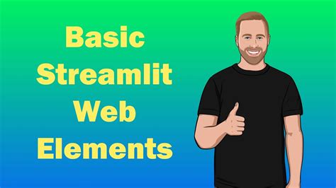 How To Use Basic Streamlit Elements Youtube