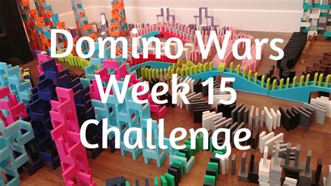 Domino Wars Week 15 Final Challenge Youtube