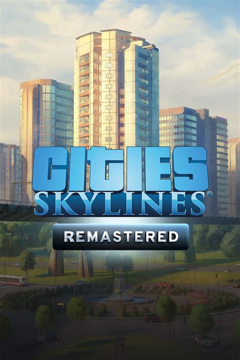 Cities Skylines Remastered Chega Hoje