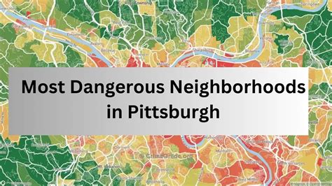 List Of The Top Most Dangerous Neighborhoods In Pittsburgh