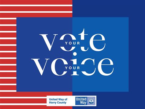 Let Your Voice Be Heard This Election Day United Way Horry County