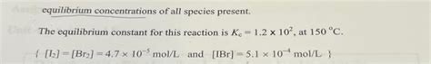 Solved Iodine And Bromine React To Give Iodine Monobromide Chegg