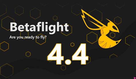 Betaflight 4.4: Nueva actualización de firmware
