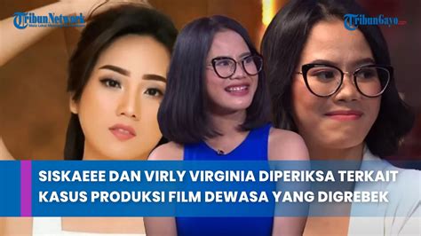 Siskaeee Dan Virly Virginia Diperiksa Terkait Kasus Produksi Film