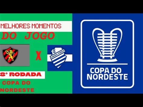 Melhores Momentos Sport X Csa Pela Copa Do Nordeste Youtube