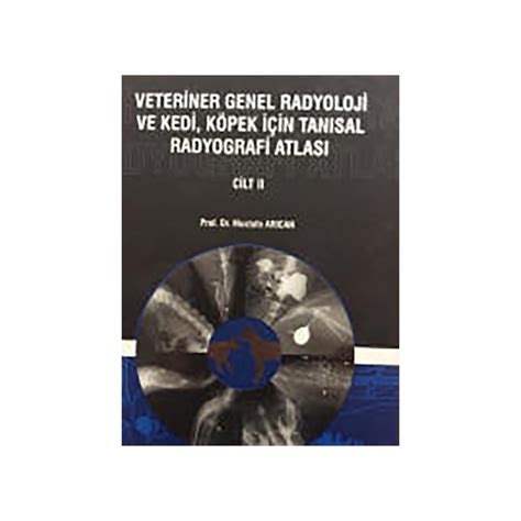 Nobel Tıp Veteriner Genel Radyoloji ve Kedi Köpek İçin Kitabı