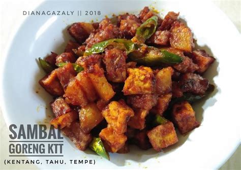 Resep Sambal Goreng KTT Kentang Tahu Tempe Oleh Diana Az Cookpad