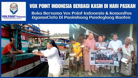 VOX POINT INDONESIA BERBAGI KASIH DI HARI PASKAH BUKA BERSAMA KOMUNITAS