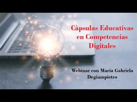 C Psulas Educativas En Competencias Digitales Youtube