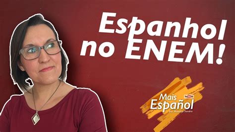 Espanhol No ENEM 01 YouTube