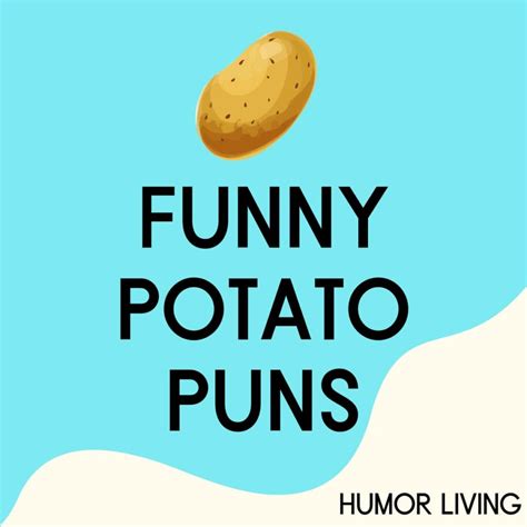 70 Funny Potato Puns That Are Spud Tacular Humor Living