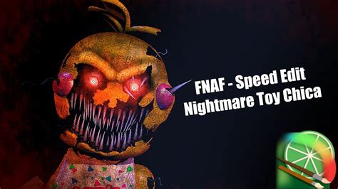 Speed Edit Making Nightmare Toy Chica Haciendo A Nightmare Toy Chica