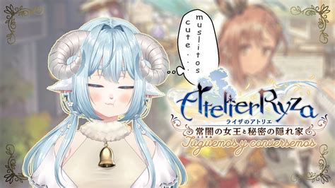 Atelier Ryza 】charla Noctura Y Los Muslos De Mi Waifu♡ 【sheep Vtuber Es