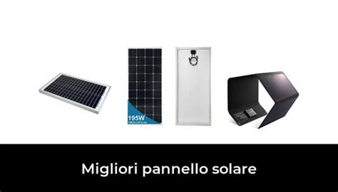 46 Migliori Pannello Solare Nel 2024 Recensioni Opinioni Prezzi