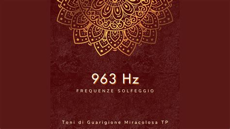 963 Hz Attivazione Della Ghiandola Pineale YouTube