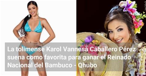 La Tolimense Karol Vannesa Caballero P Rez Suena Como Favorita Para