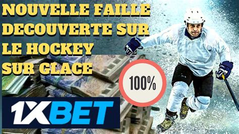 Comment Gagner Avec Le Hockey Sur Glace Sur 1xbet Grosse Faille Sur