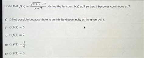 Solved Given That Fxx−7x2−3 Define The Function Fx At