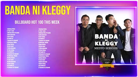 Banda Ni Kleggy Banda Ni Kleggy Full Album Banda Ni Kleggy Opm Full