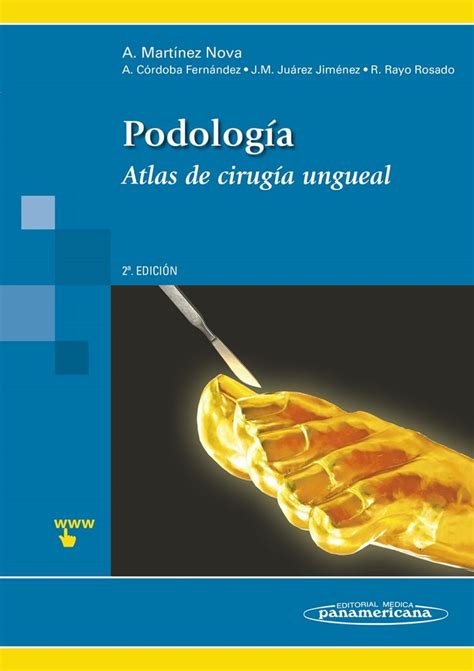 Podolog A Atlas De Cirug A Ungueal Ed