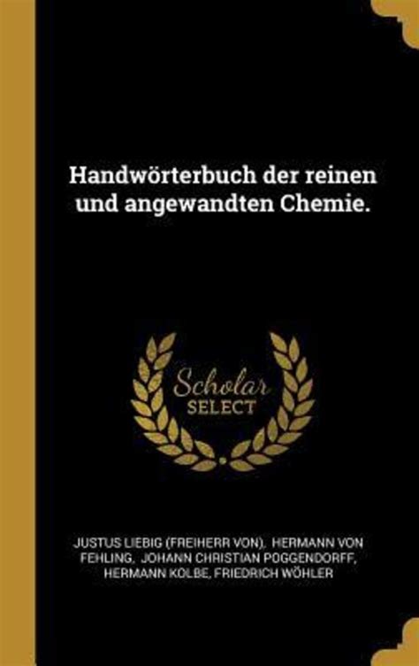 Handwörterbuch Der Reinen Und Angewandten Chemie von Buch