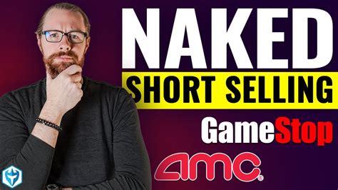 Naked Short Selling On GameStop Deep Dive YouTube