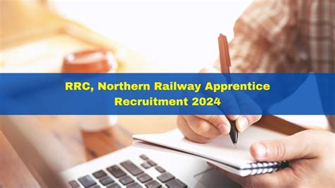 RRC Northern Railway Apprentice Recruitment 2024 Apply For 3093 Posts