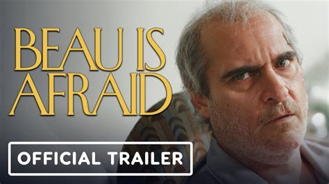 Beau Is Afraid Final Trailer Joaquin Phoenix Ari Aster A24