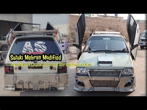 Suzuki Mehran Modified Lambo Doors Kit Installation Youtube