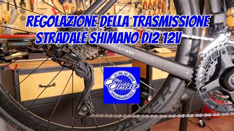 Come Regolare Cambio E Deragliatore Stradali Shimano Di A V Youtube